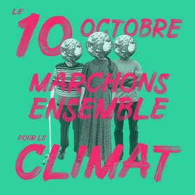 Le 10 octobre marchons ensemble pour le climat